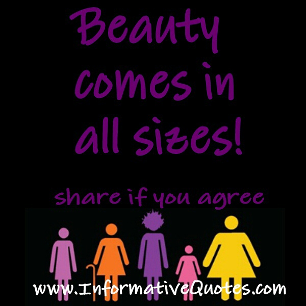 Beauty comes in all sizes