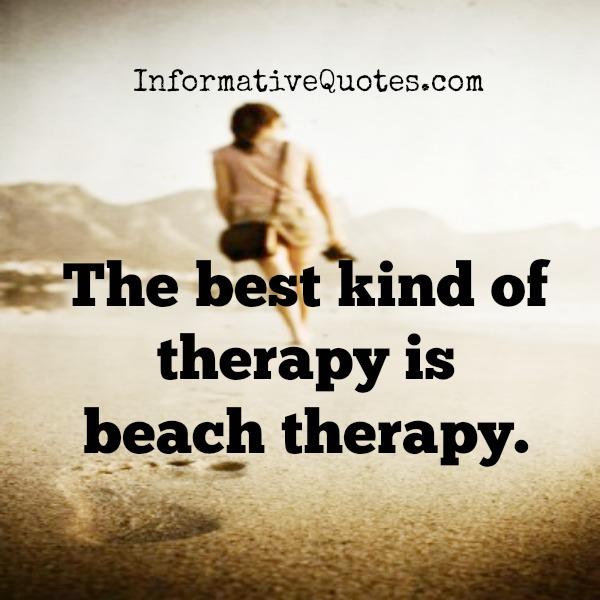 The Best kind of therapy Informative Quotes