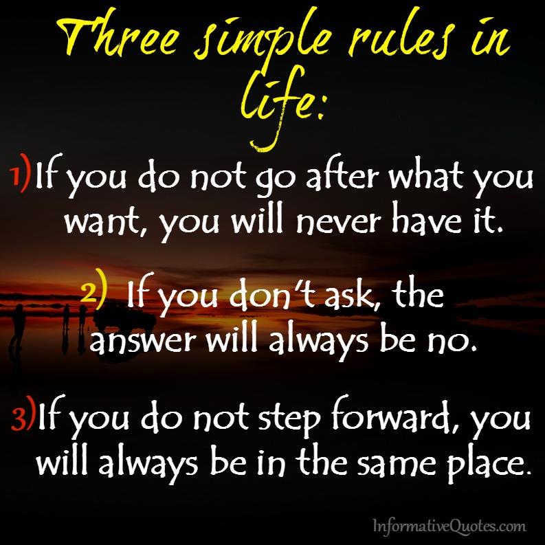 Three simple rules in life Informative Quotes