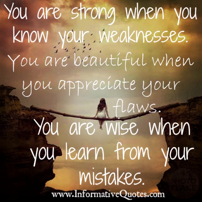 You are wise when you learn from your mistakes
