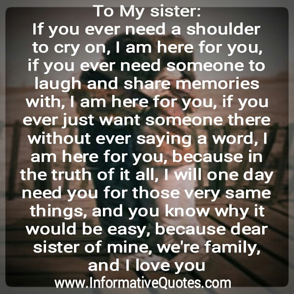 Dear Sister, we're family & I love you!