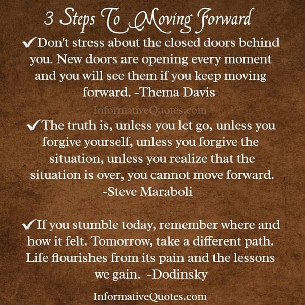 3 Steps to Moving Forward