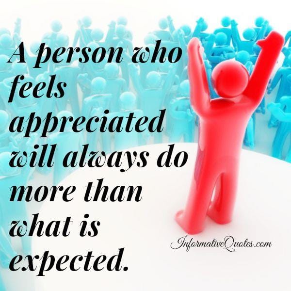 A person who feels appreciated