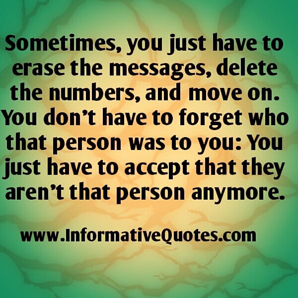 Accept! They aren't that person anymore