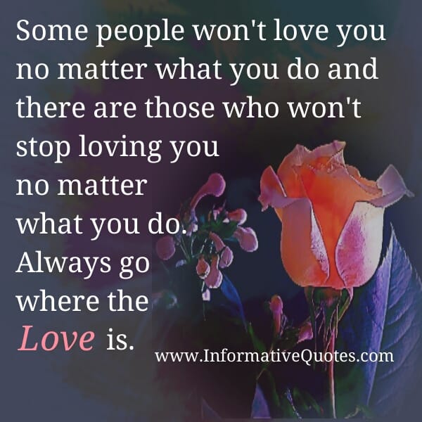 Always go where the Love is