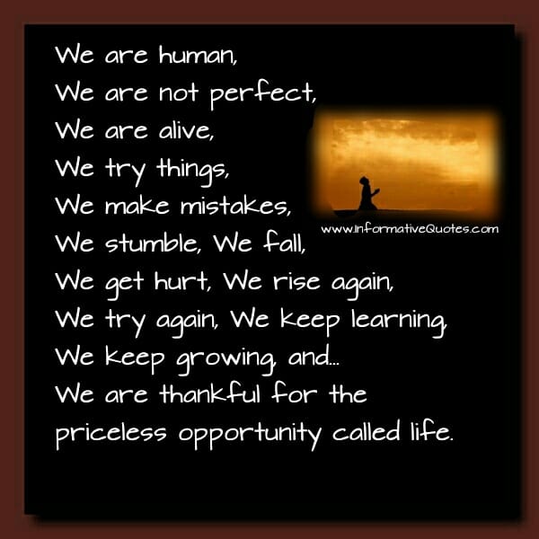 Be Thankful for the priceless opportunity called life