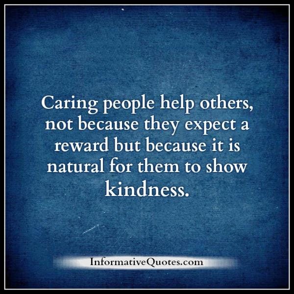 Caring people show kindness