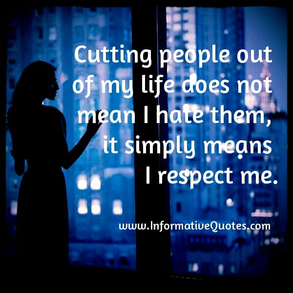 Cutting people out of your life