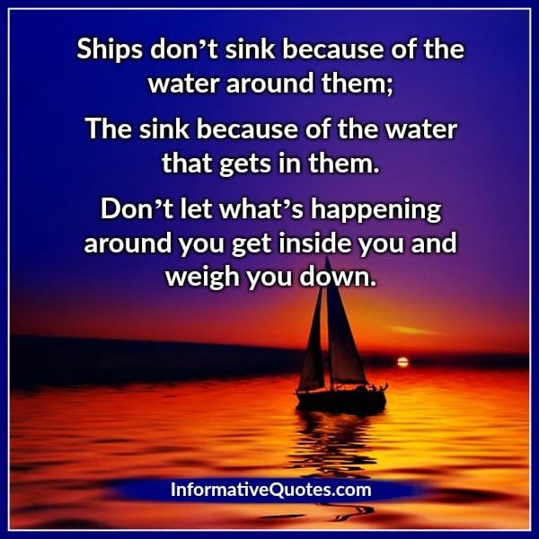 Don't let what's happening around you weigh you down