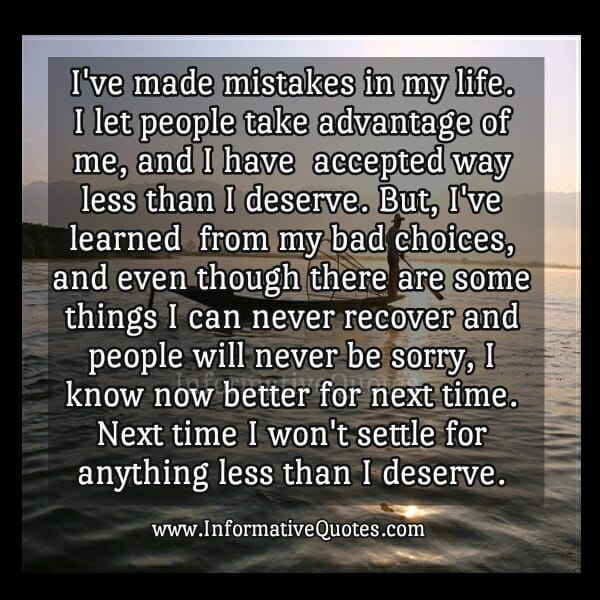 Don't settle for anything less than you deserve