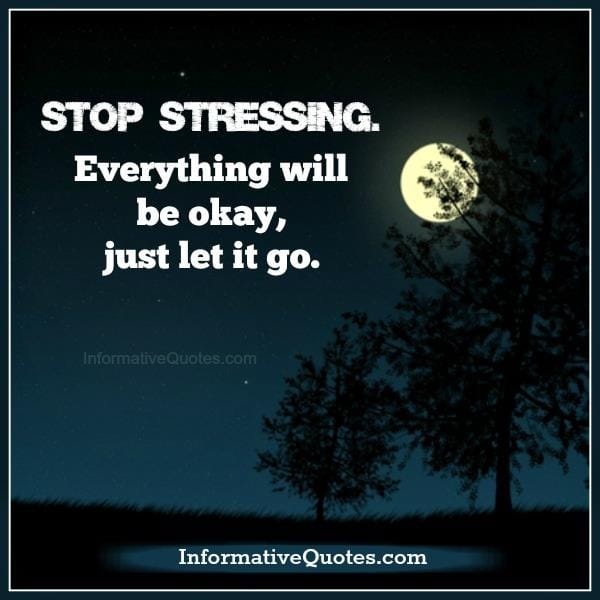 Everything will be okay, just let it go