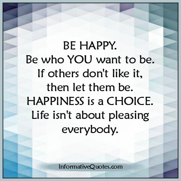 Happiness is a Choice