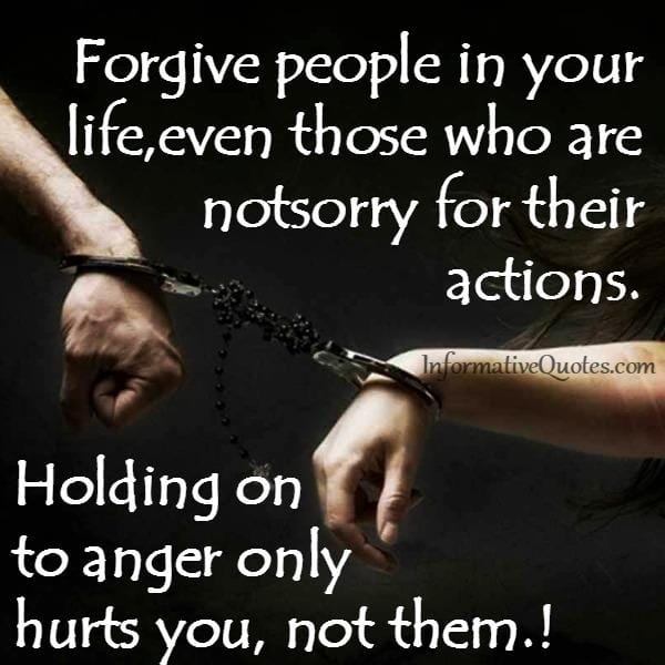 Holding on to anger only hurts you, not them