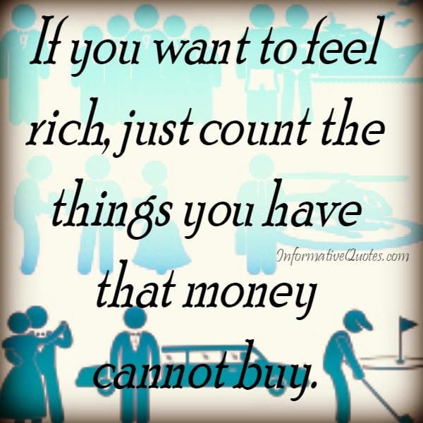 How can you feel that you are rich?