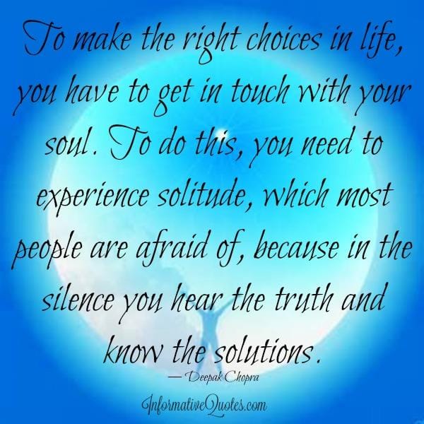 How to make the right choices in life?