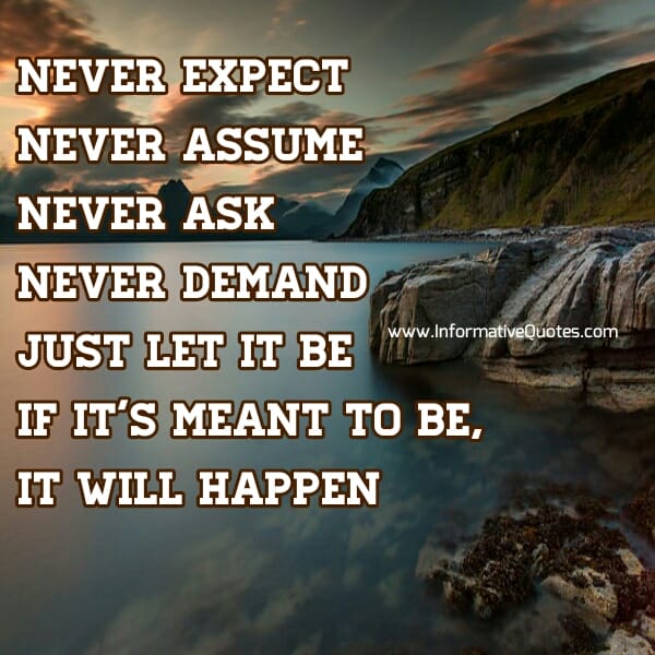 If it's meant to be, it will happen
