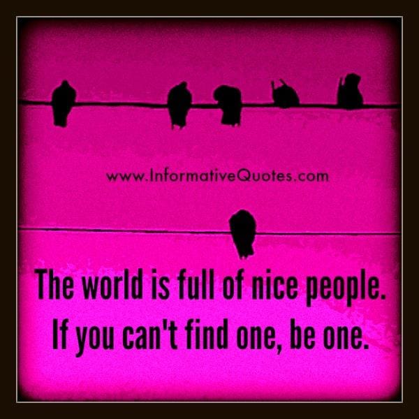 If you can't find nice people