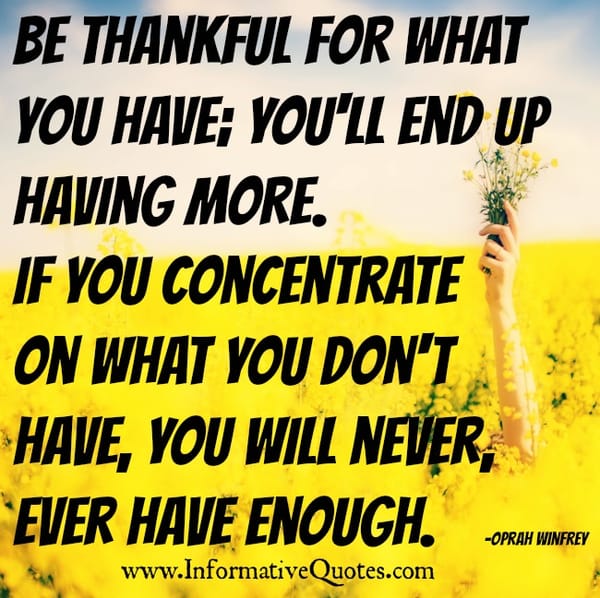 If you concentrate on what you don't have