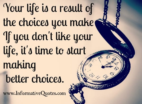 If you don't like your life