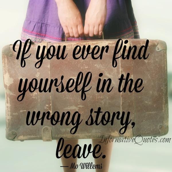 If you ever find yourself in the wrong story