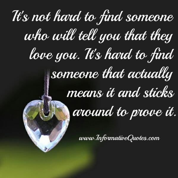 It's not hard to find someone