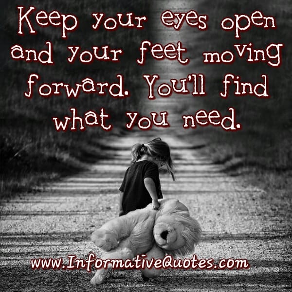 You will always find what you need in life