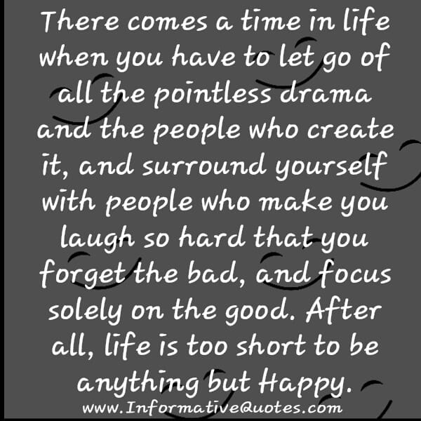 Let go of all the pointless drama