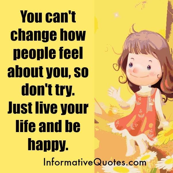 Live your life & be Happy