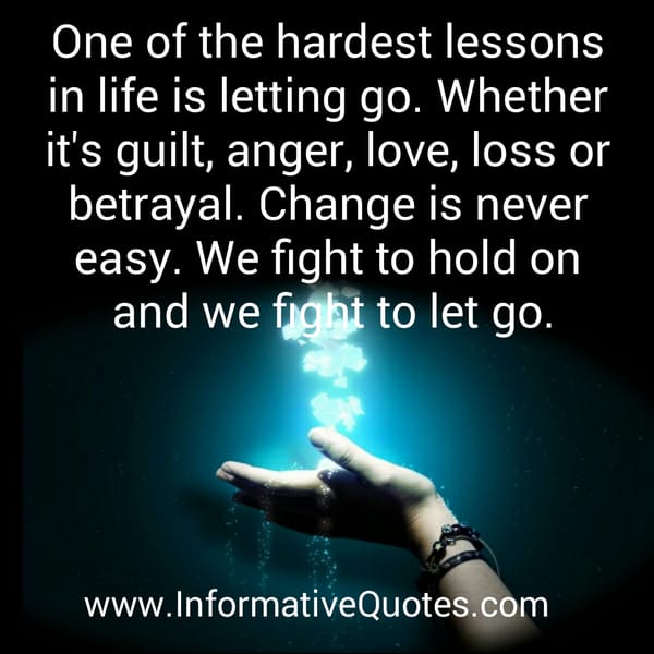 One of the Hardest lessons in life