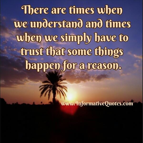 Some things happen for a reason