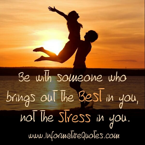 Someone who brings out stress in you