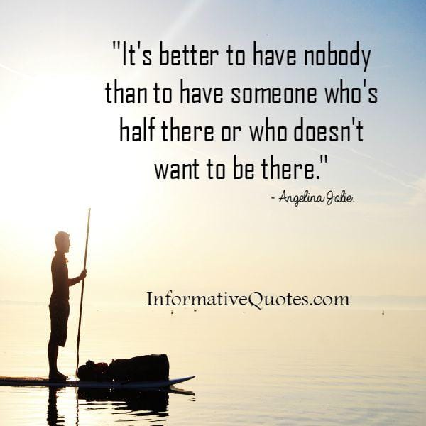Someone who's half there with you