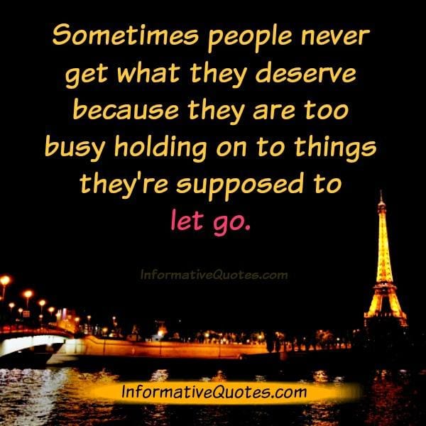 Sometimes people never get what they deserve