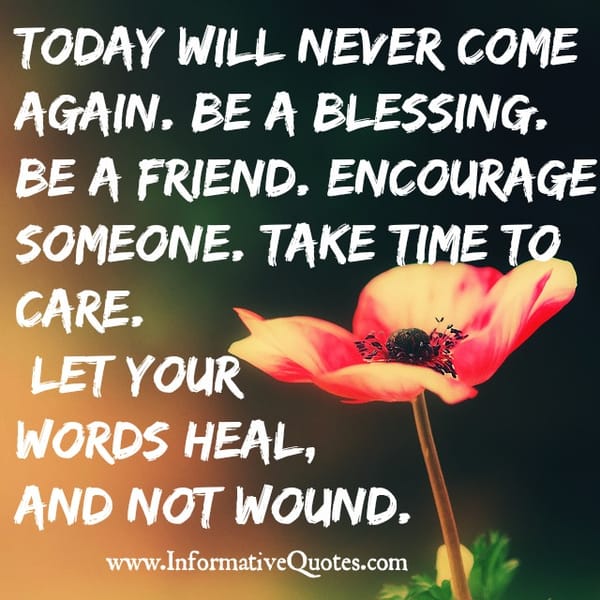 Take time to care those whom you love