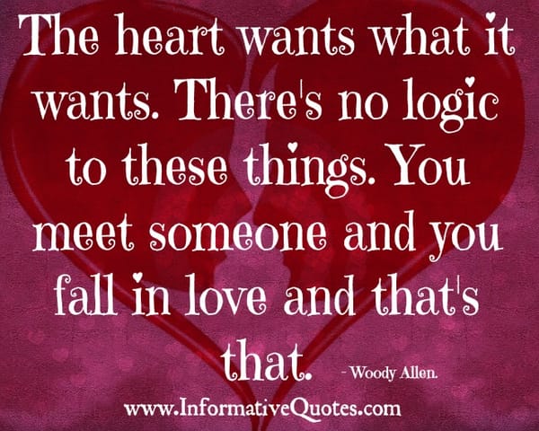 The heart wants what it wants