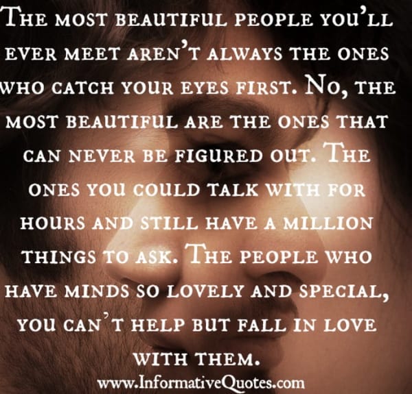 The most beautiful people you'll ever meet