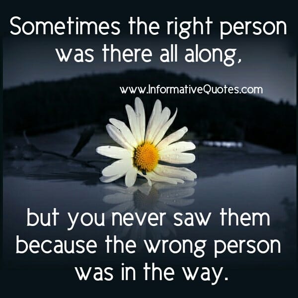 Sometimes, the right person was there all along