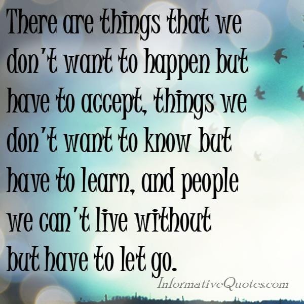 There are things that we don't want to happen in life