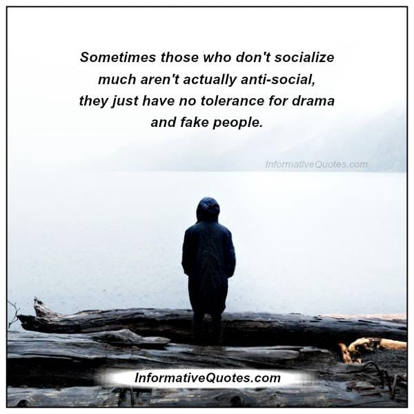 No tolerance for drama & fake people
