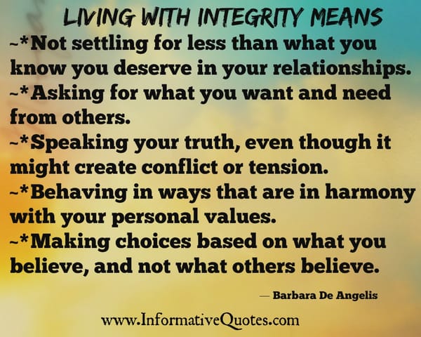 What does living with integrity mean?