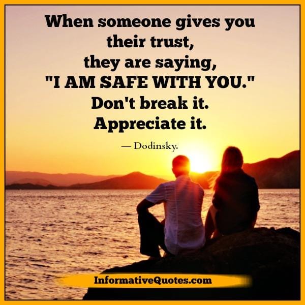 Someone who feels safe with you
