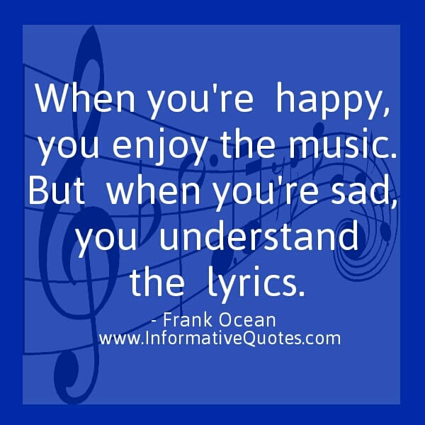 When you're Happy, enjoy the Music
