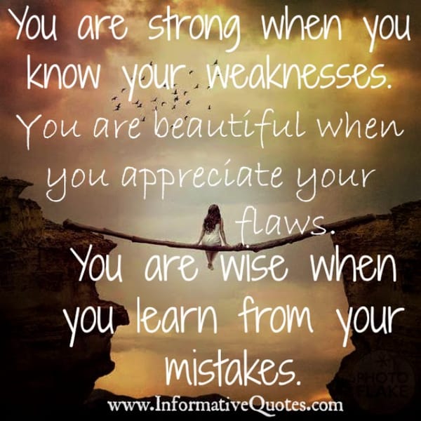 You are wise when you learn from your mistakes