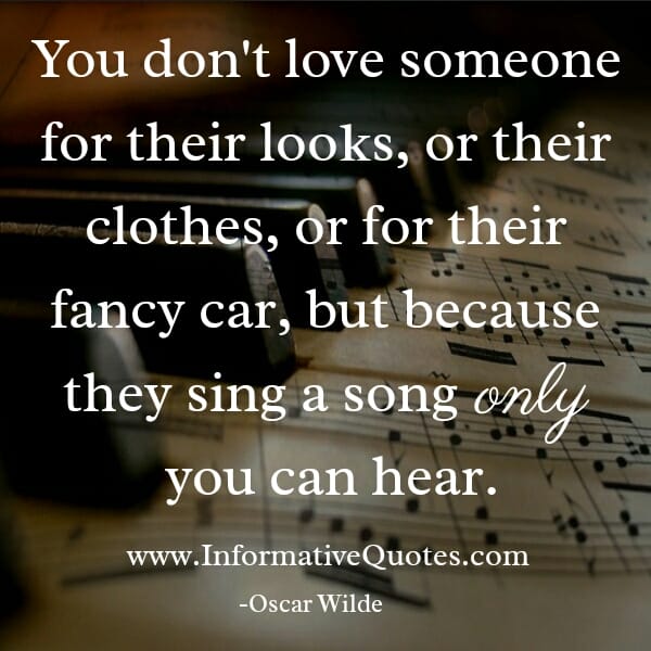 You don't love someone for their looks