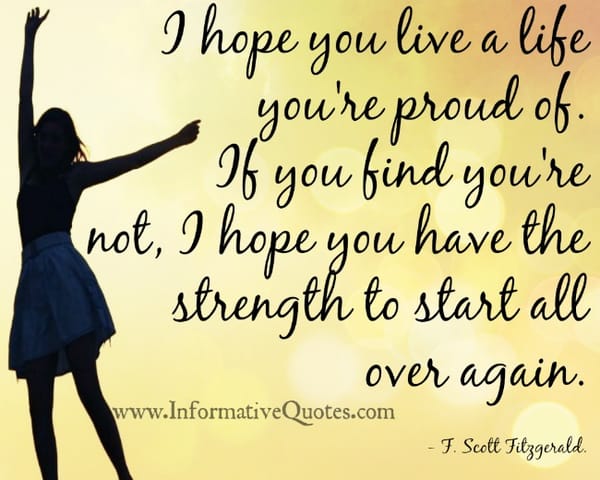 You have the strength to start all over again