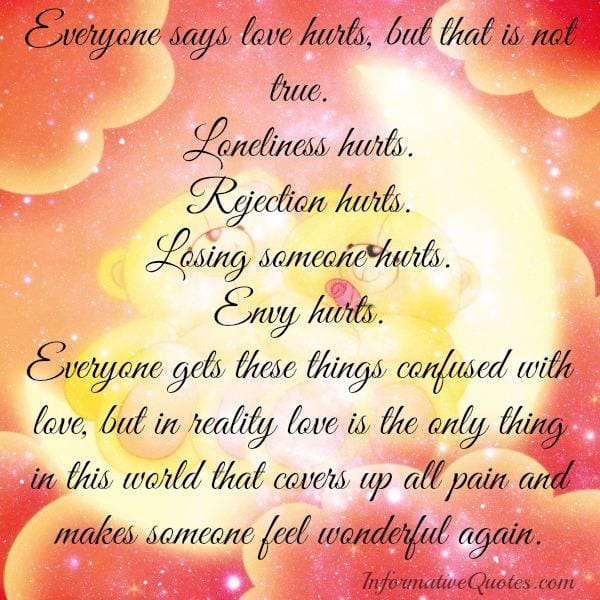 Everyone says love hurts