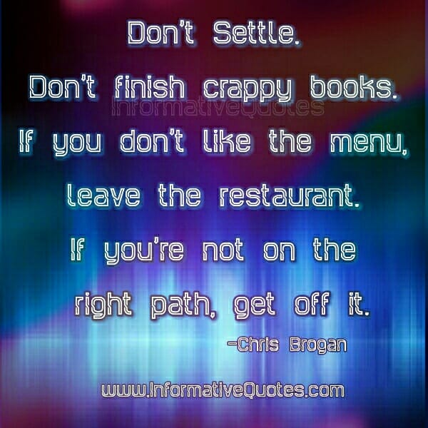 If you're not on the right path, get off it