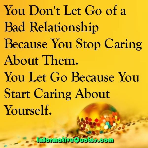 Letting go of a bad relationship