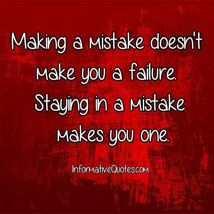 Making a mistake doesn't make you a failure