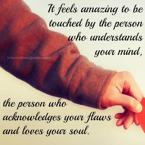 The person who loves your soul